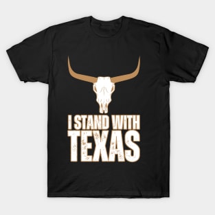 I stand with Texas T-Shirt